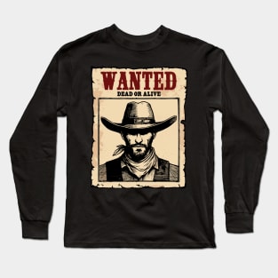 Western wanted poster Long Sleeve T-Shirt